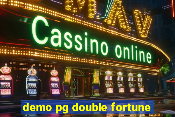 demo pg double fortune